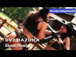 dvj bazuka - shoot down